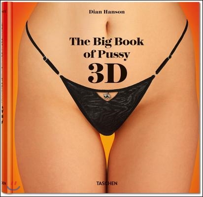 The Big Book of Pussy 3D [With 3-D Glasses]