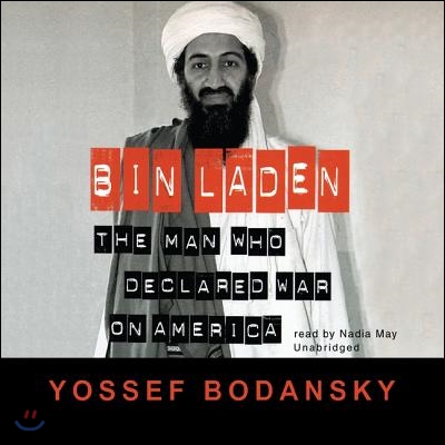 Bin Laden: The Man Who Declared War on America