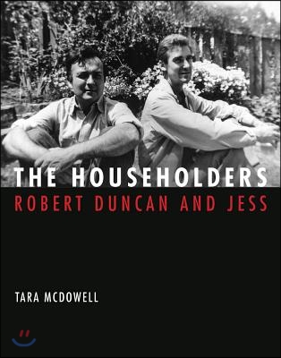 The Householders: Robert Duncan and Jess