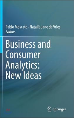 Business and Consumer Analytics: New Ideas