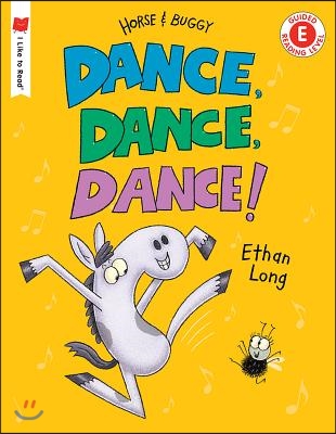 Dance, Dance, Dance!: A Horse and Buggy Tale