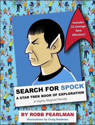 Search for Spock: A Star Trek Book of Exploration: A Highly Illogical Search and Find Parody (Star Trek Fan Book, Trekkies, Activity Boo