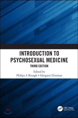 Introduction to Psychosexual Medicine: Third Edition