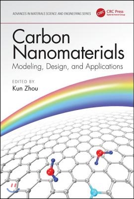 Carbon Nanomaterials: Modeling, Design, and Applications