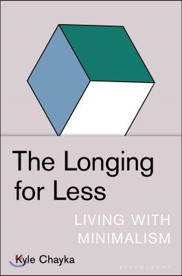 The Longing for Less