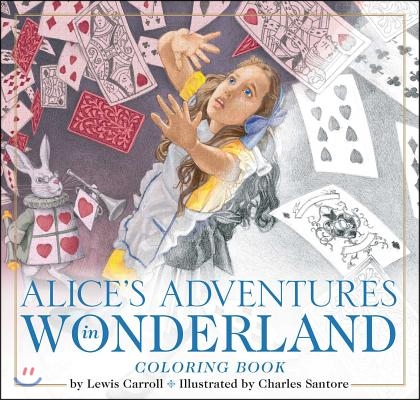 The Alice in Wonderland Coloring Book: The Classic Editionvolume 11