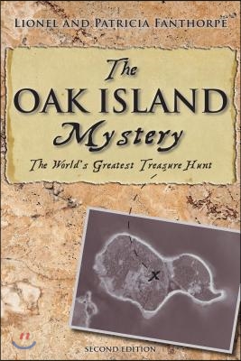 The Oak Island Mystery: World&#39;s Greatest Treasure Hunt