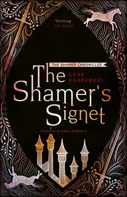 The Shamer&#39;s Signet: Book 2