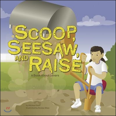 Scoop, Seesaw, And Raise