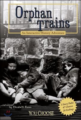 Orphan Trains: An Interactive History Adventure