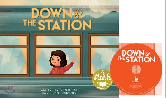 Down by the Station [With CD (Audio)]