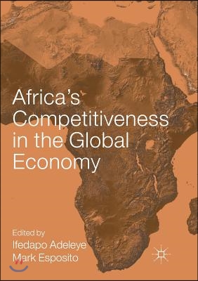 Africa&#39;s Competitiveness in the Global Economy