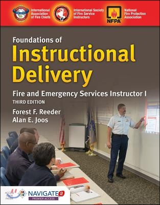 Foundations of Instructional Delivery: Fire and Emergency Services Instructor I: Fire and Emergency Services Instructor I