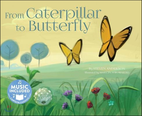 From Caterpillar to Butterfly