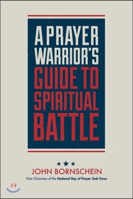 Prayer Warrior&#39;s Guide to Spiritual Battle