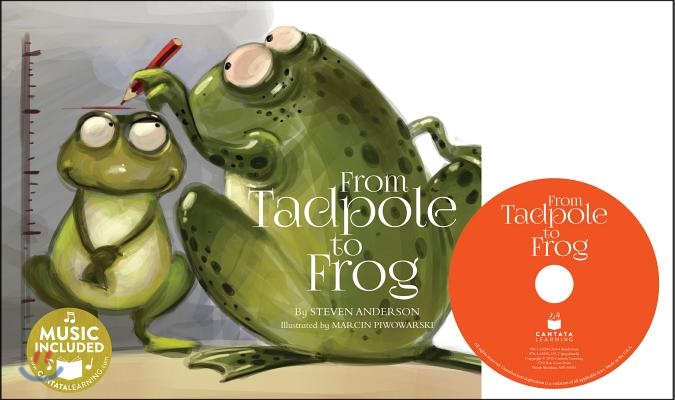 From Tadpole to Frog