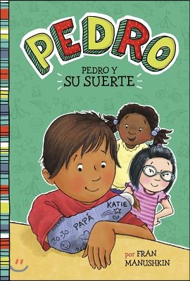 Pedro y su Suerte = Pedro's Big Break