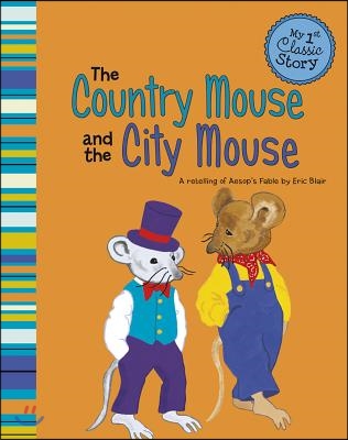 The Country Mouse and the City Mouse