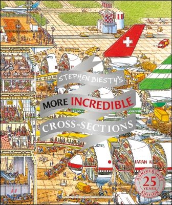 Stephen Biesty&#39;s More Incredible Cross-Sections