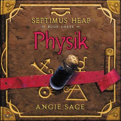 Septimus Heap, Book Three: Physik Lib/E