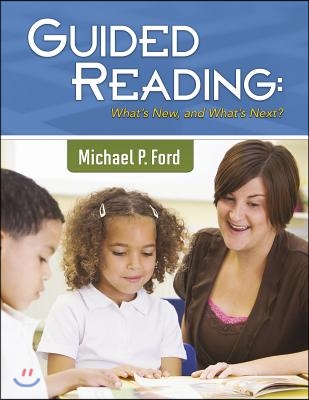 Guided Reading: What&#39;s New, and What&#39;s Next?