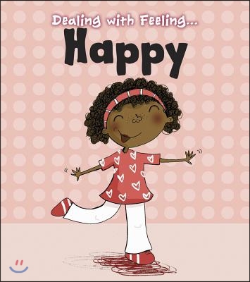 Dealing with Feeling Happy