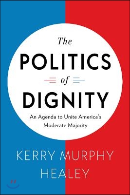 The Politics of Dignity