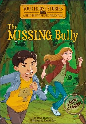 The Missing Bully: An Interactive Mystery Adventure