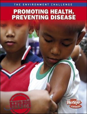 Promoting Health, Preventing Disease