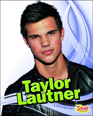 Taylor Lautner