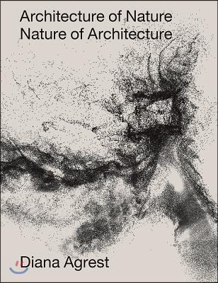 Architecture of Nature: Nature of Architecture