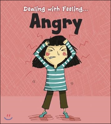 Dealing with Feeling Angry