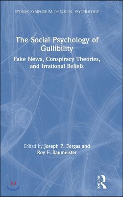 Social Psychology of Gullibility