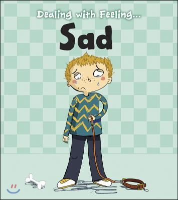 Dealing with Feeling Sad