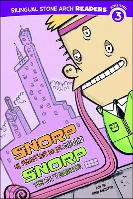 Snorp el monstruo de la ciudad / Snorp the City Monster