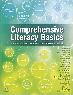 Comprehensive Literacy Basics: An Anthology by Capstone Professional