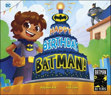 Happy Birthday, Batman!