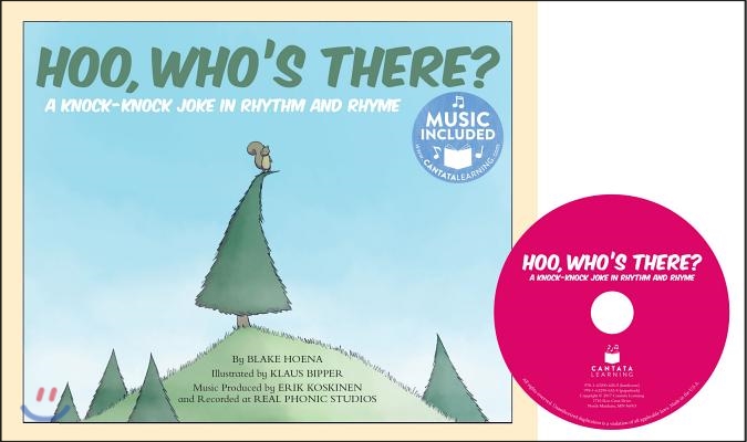 Hoo, Who&#39;s There?: A Knock-Knock Joke in Rhythm and Rhyme