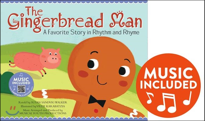 Gingerbread Man: A Favorite Story in Rhythm and Rhyme