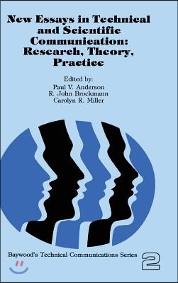 New Essays in Technical and Scientific Communication: Research, Theory, Practice
