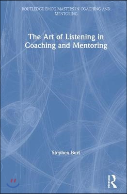 Art of Listening in Coaching and Mentoring