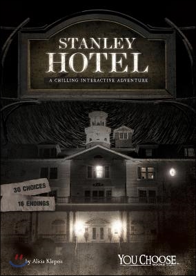 Stanley Hotel: A Chilling Interactive Adventure