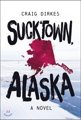 Sucktown, Alaska