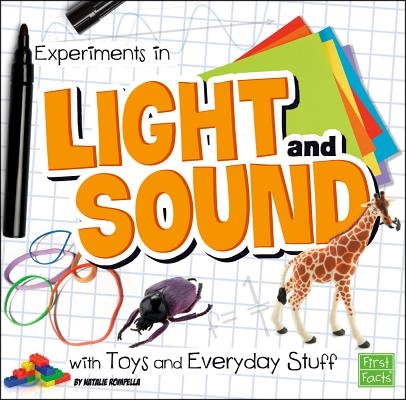 Experiments in Light and Sound with Toys and Everyday Stuff