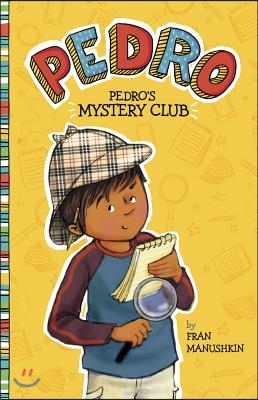 Pedro&#39;s Mystery Club