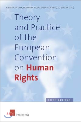 Theory and Practice of the European Convention on Human Rights, 5th Edition (Hardcover): Fifth Edition