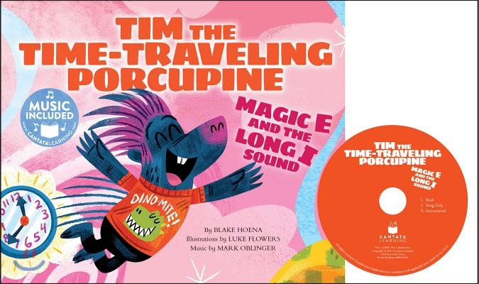 Tim the Time-Traveling Porcupine: Magic E and the Long I Sound