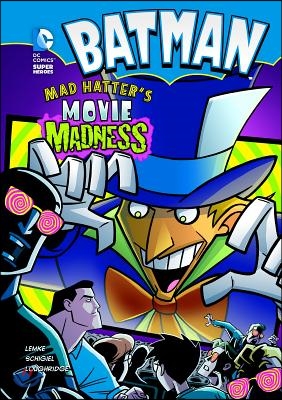 Batman: Mad Hatter&#39;s Movie Madness