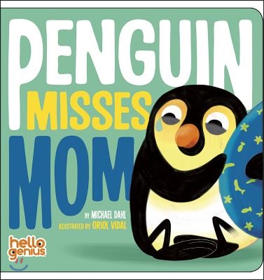 Penguin Misses Mom