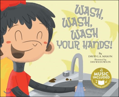 Wash, Wash, Wash Your Hands!